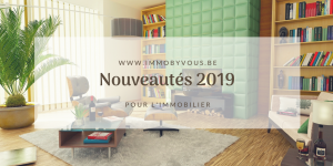 nouveauté immobilier 2019